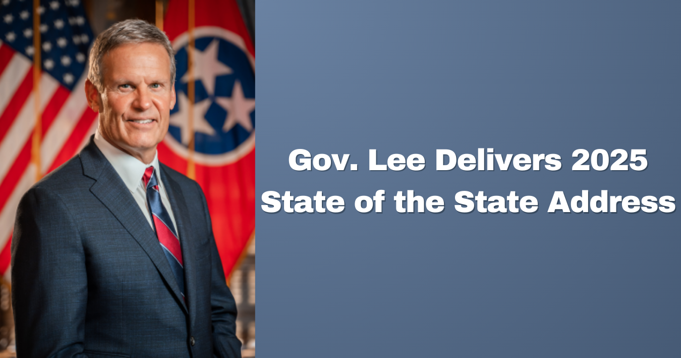 Gov. Lee Delivers 2025 State of the State Address | Smith County Insider